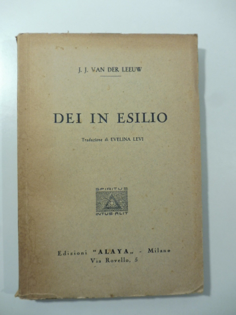 Dei in esilio. Traduzione di Evelina Levi